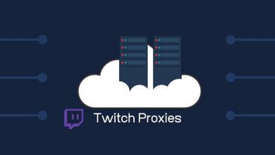 Guide to Twitch Proxies